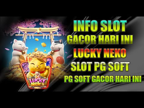 Slot Lucky Neko: Menangkap Esensi Keberuntungan Jepang di PG Soft